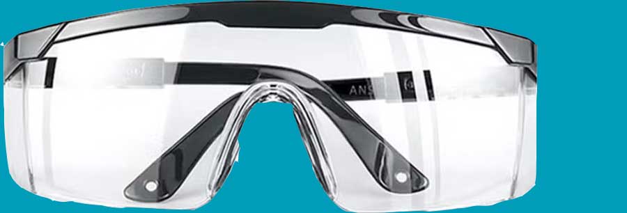 safety glasses and Goggles